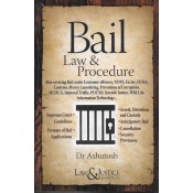 Law & Justice Publishing Co's Bail Law & Procedure by Dr. Ashutosh